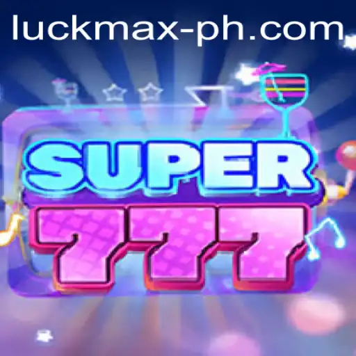 Exploring the Thrills of Super777: A Deep Dive into the Game and Its Connection to Luckmax.ph